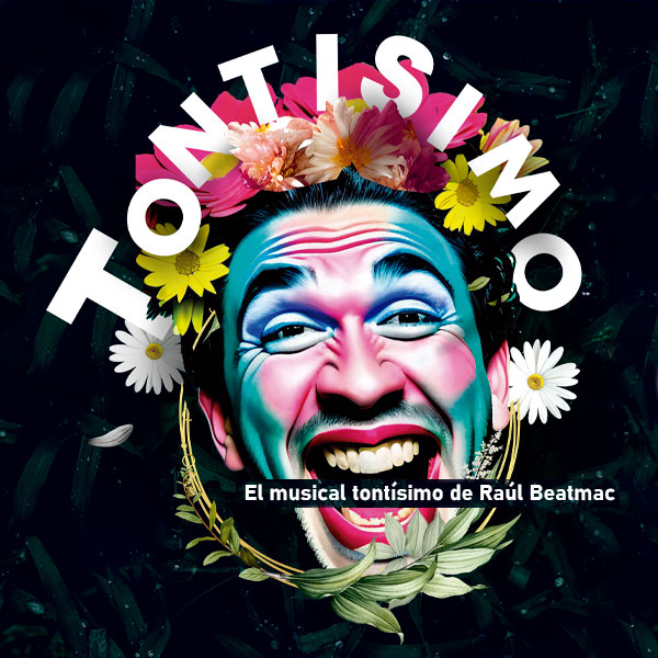 Cartel de TONTÍSIMO